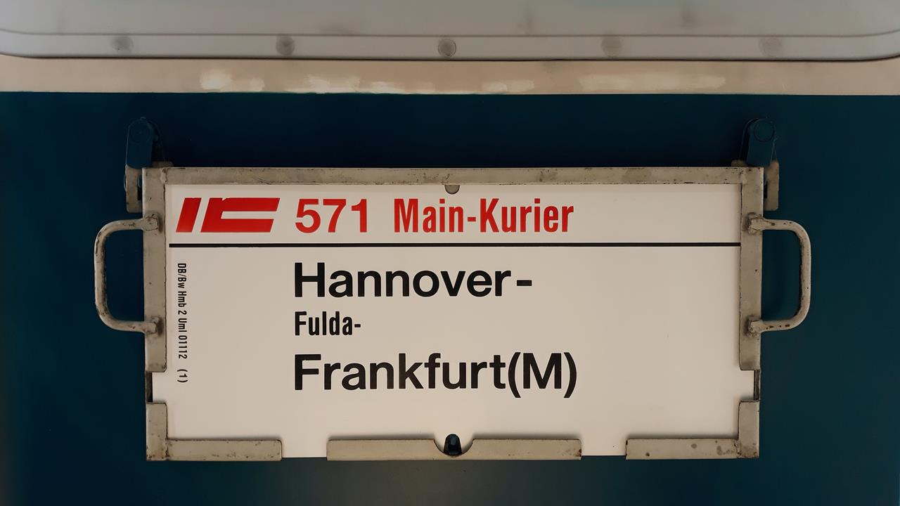 IC 571 MainKurier HannoverFrankfurt (M) Alte Zuglaufschilder